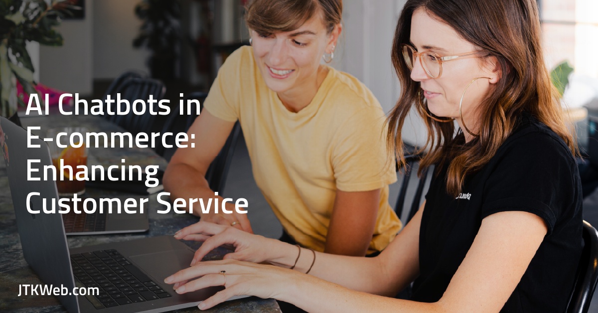 AI Chatbots in E-commerce: Enhancing Customer Service