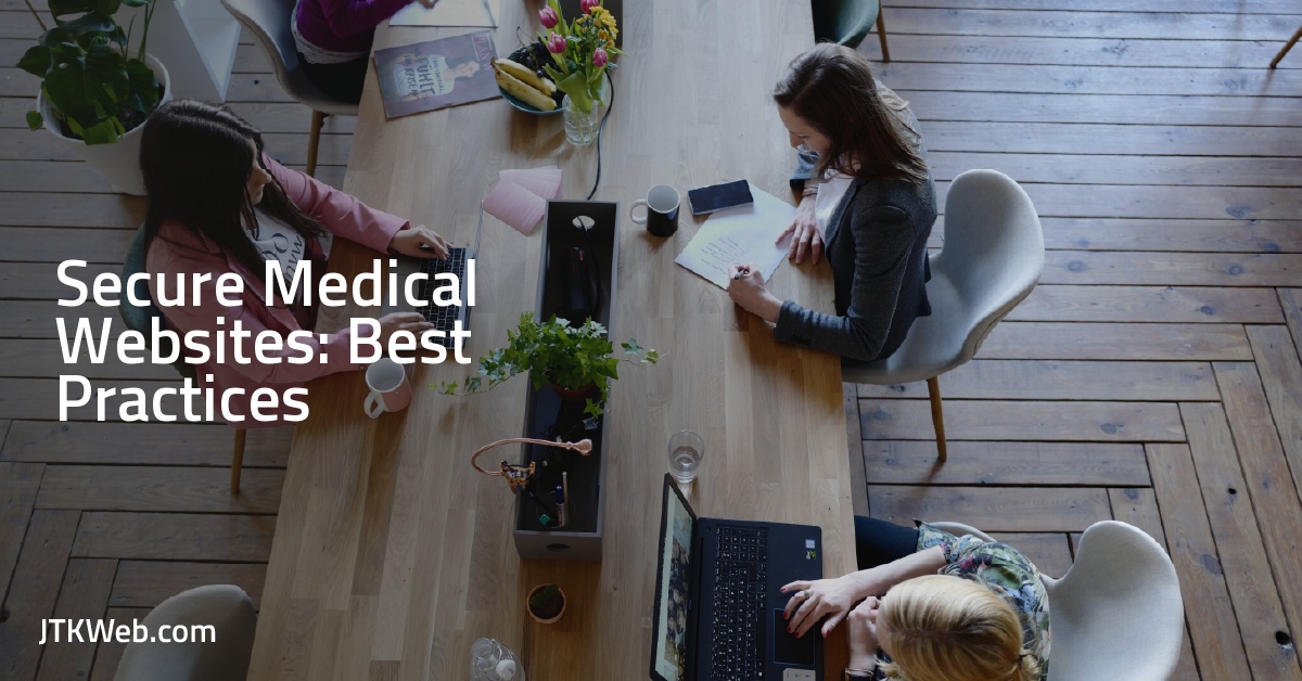 Secure Medical Websites: Best Practices